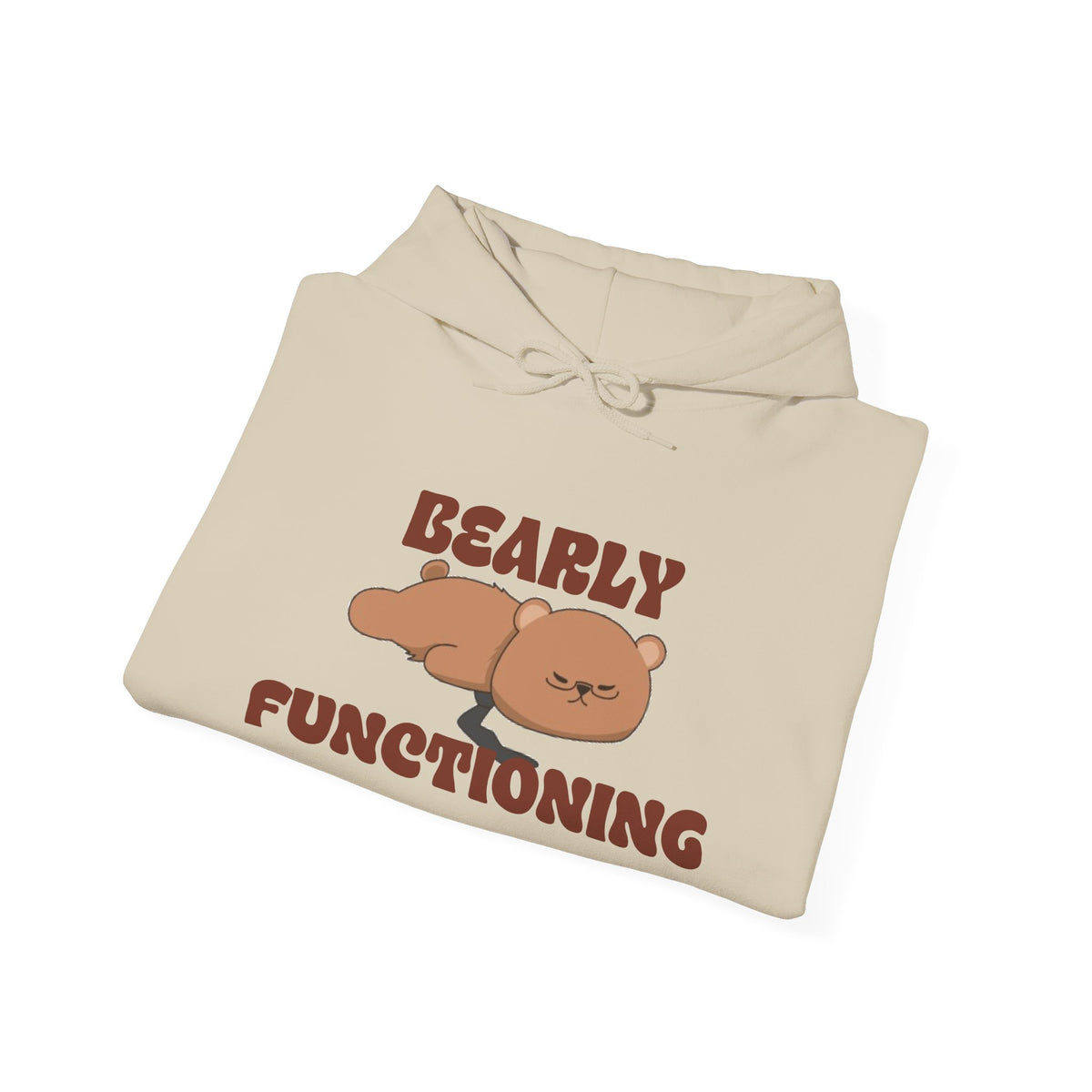 Barely Functioning Women's Hoodie | Funny Bear Graphic Sweatshirt |