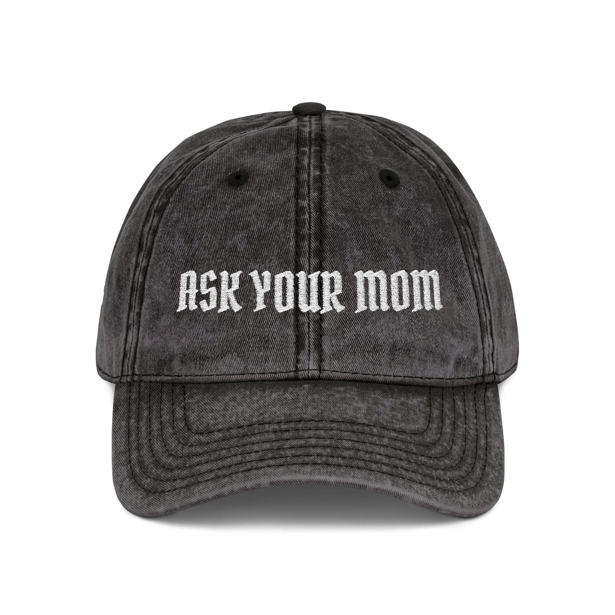 "Ask Your Mom" Embroidered Vintage Dad Hat | Funny Adjustable Baseball Cap |