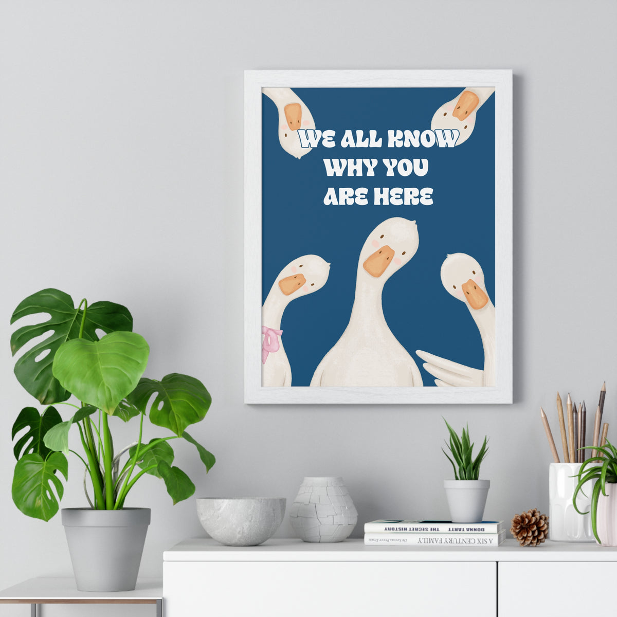 Funny Goose Bathroom Wall Art | “We All Know Why You Are Here” Framed Print | Humorous Restroom Décor |