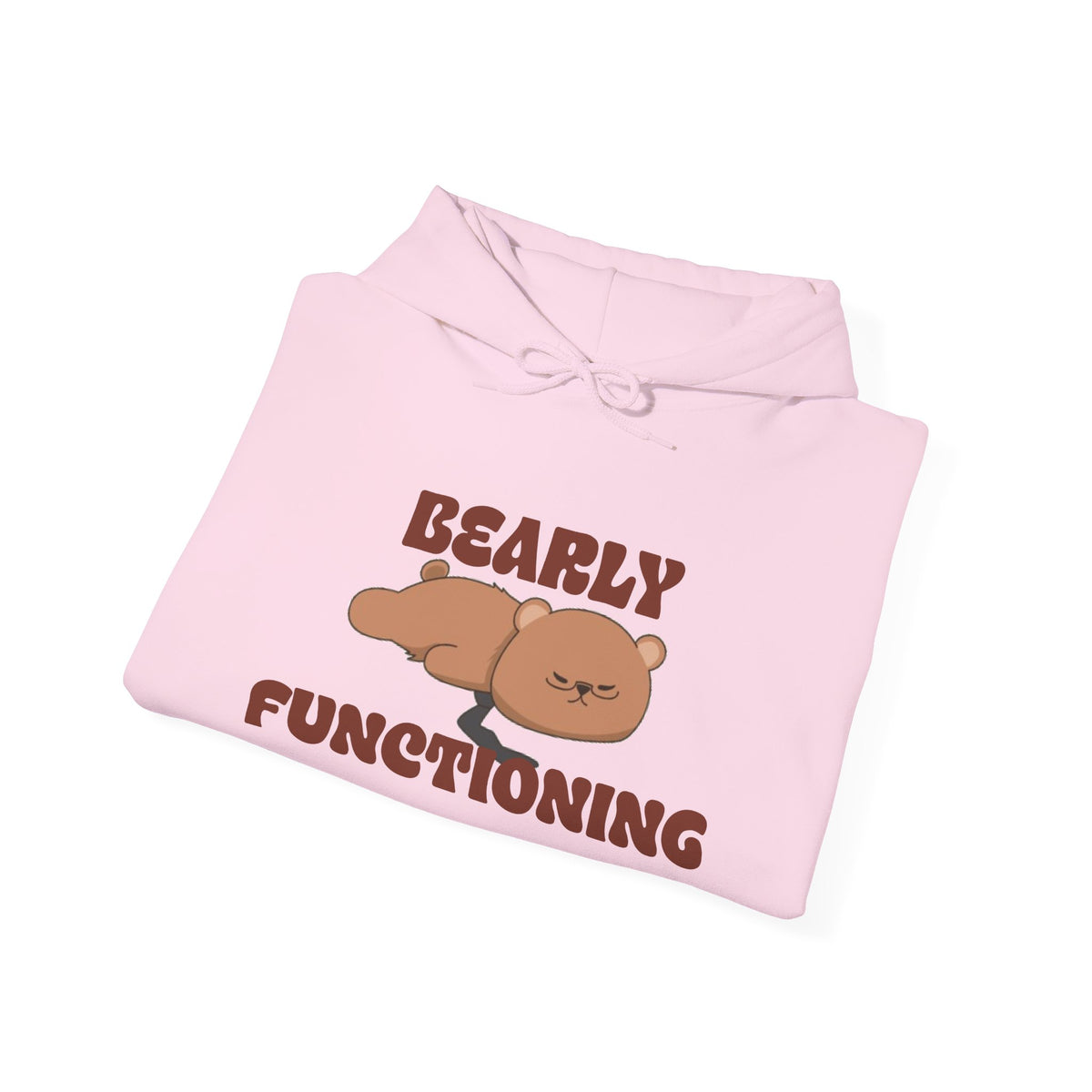 Barely Functioning Women's Hoodie | Funny Bear Graphic Sweatshirt |