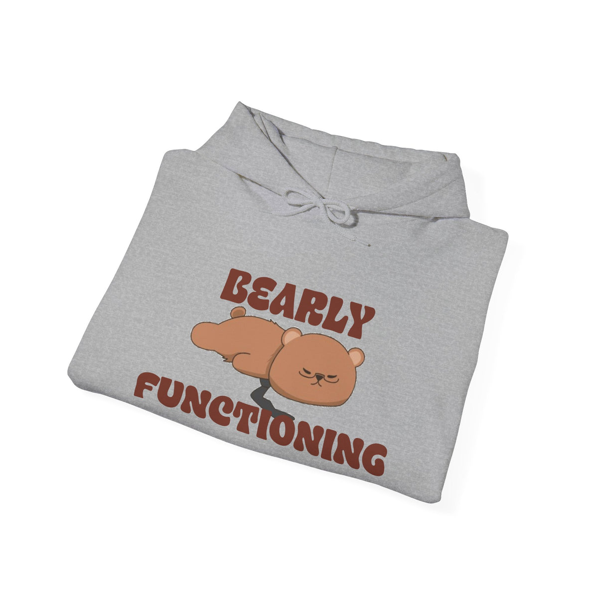 Barely Functioning Women's Hoodie | Funny Bear Graphic Sweatshirt |